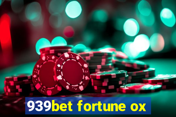 939bet fortune ox